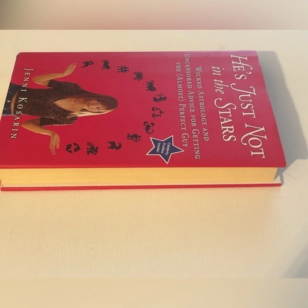 Wicked Astrology He’s Just Not In The Stars Jenni Kosarin First Edition